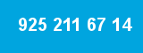 925 211 67 14 925 211 67 14